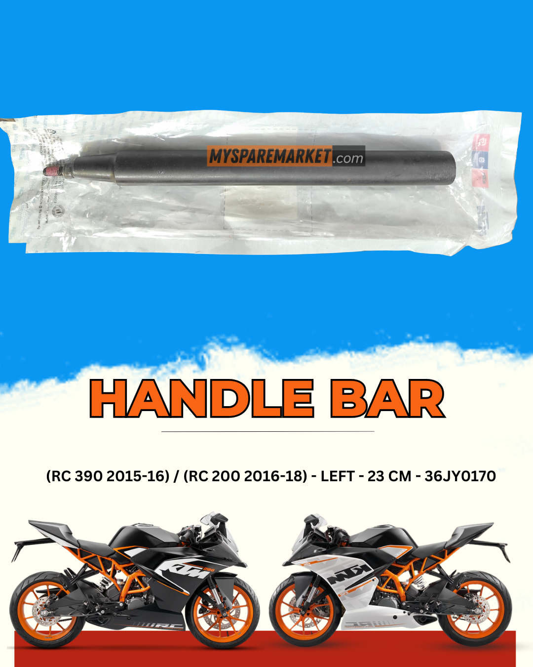 HANDLE BAR - (RC 390 2015-16) / (RC 200 2016-18) Models 23 Cm