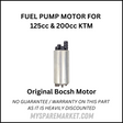 FUEL PUMP MOTOR - Original BOCSH for Duke 125 / Duke 200 Bs3