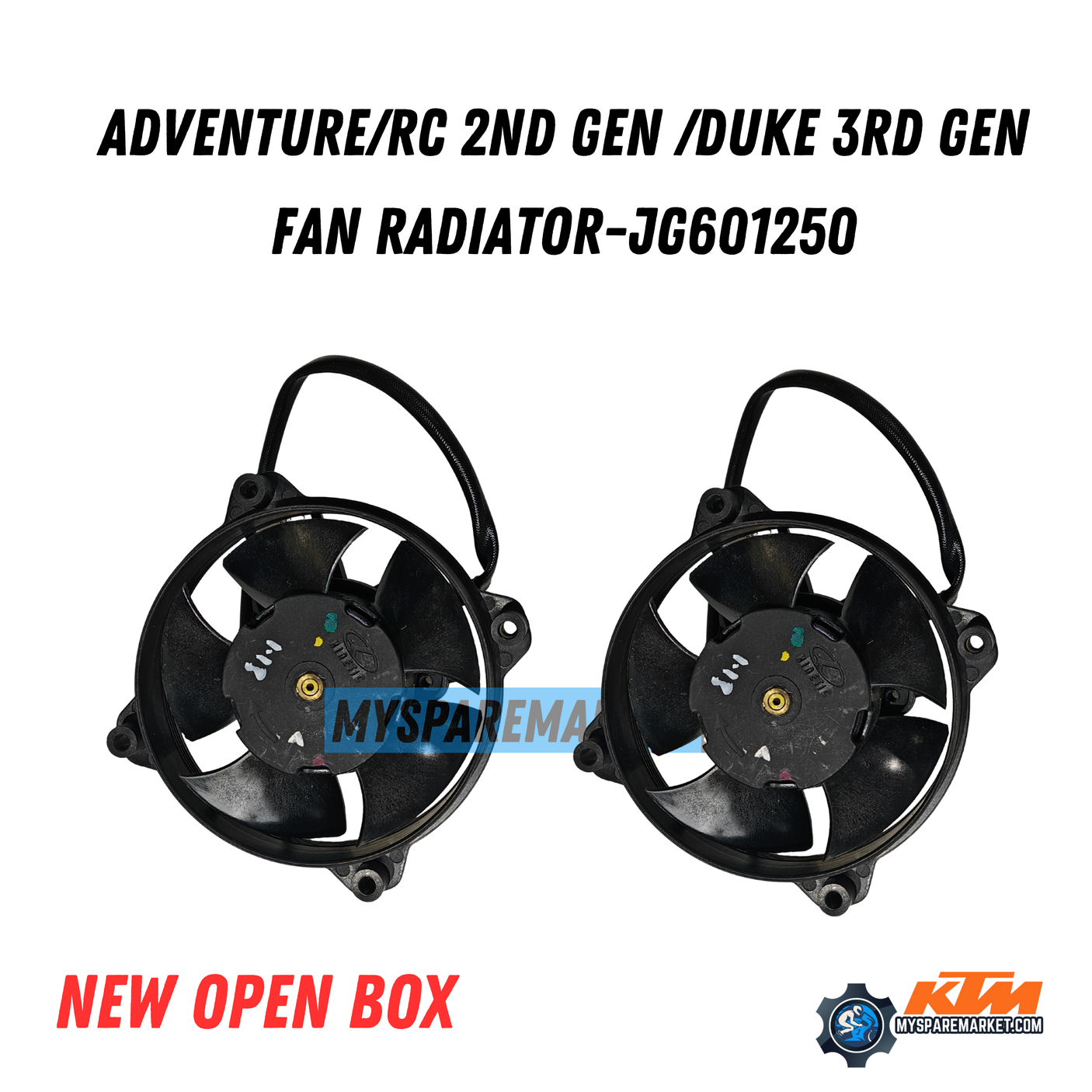 RADIATOR FAN [ADVENTURE GEN1/RC GEN 2/ DUKE 3RD GEN] -JG601250 [Open Box NEW]