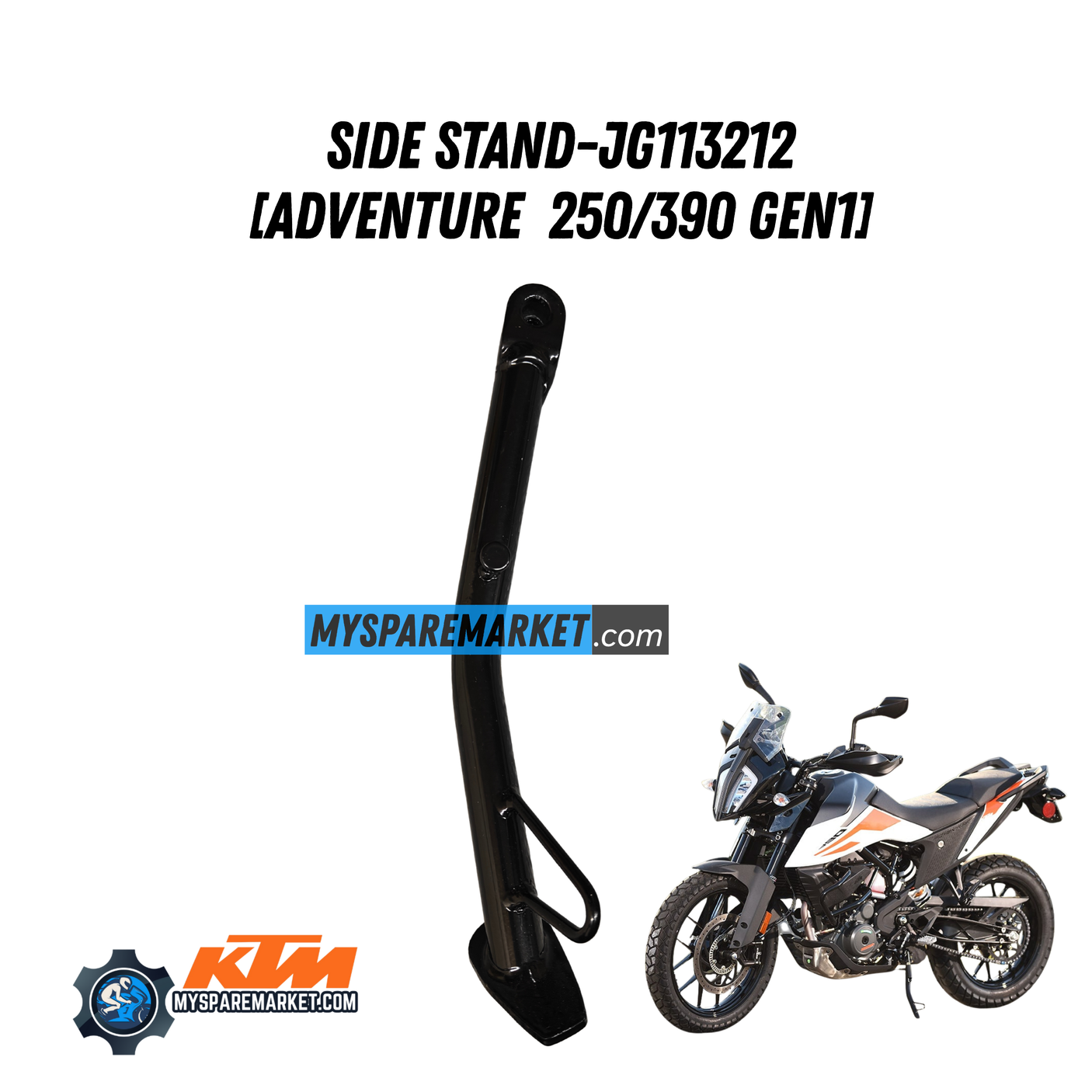 SIDE STAND-JG113212 [ADVENTURE  250/390 GEN1]