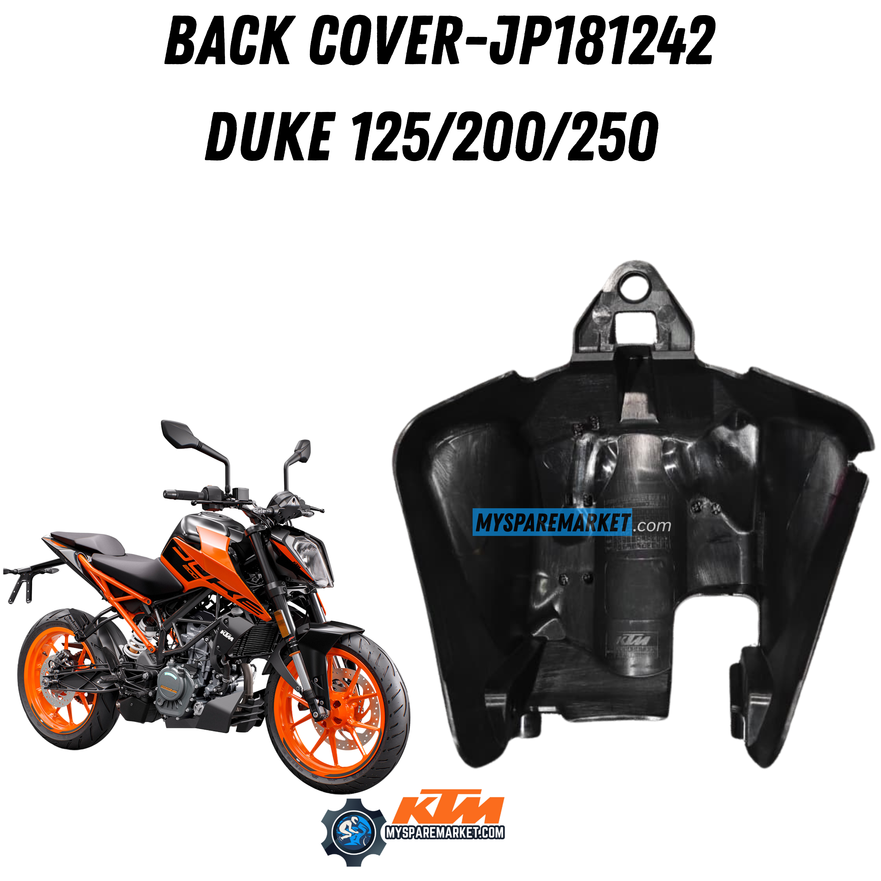 BACK COVER-DUKE 125/200/250-JP181242 - MySpareMarket
