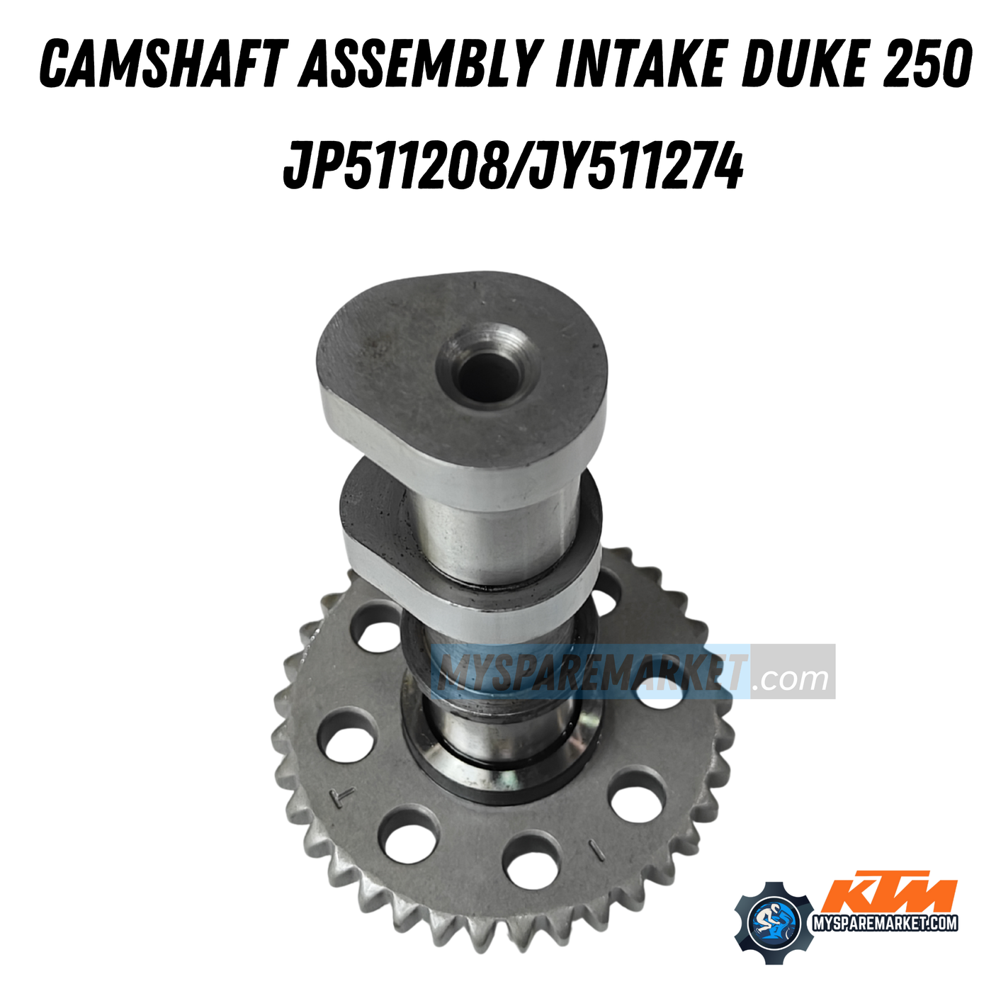 CAMSHAFT ASSEMBLY INTAKE 250 - JP511208 / JY511274