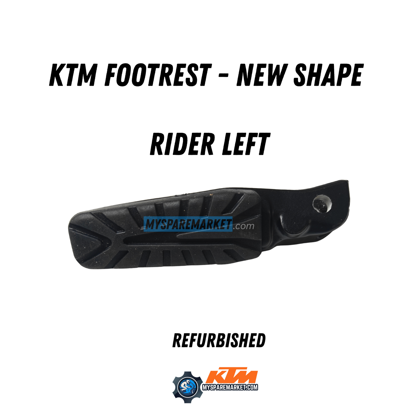 KTM FOOTREST [NEW SHAPE]