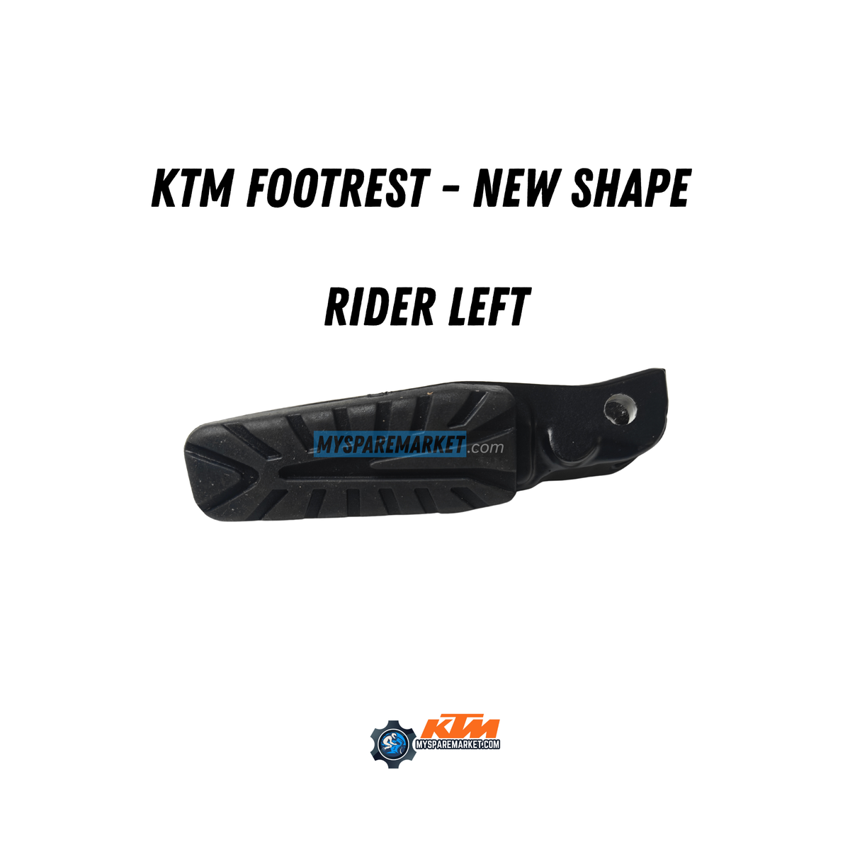 KTM FOOTREST [NEW SHAPE]
