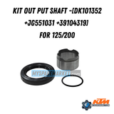 KIT OUT PUT SHAFT -[DK101352 +JG551031 +39104319] FOR 125/200